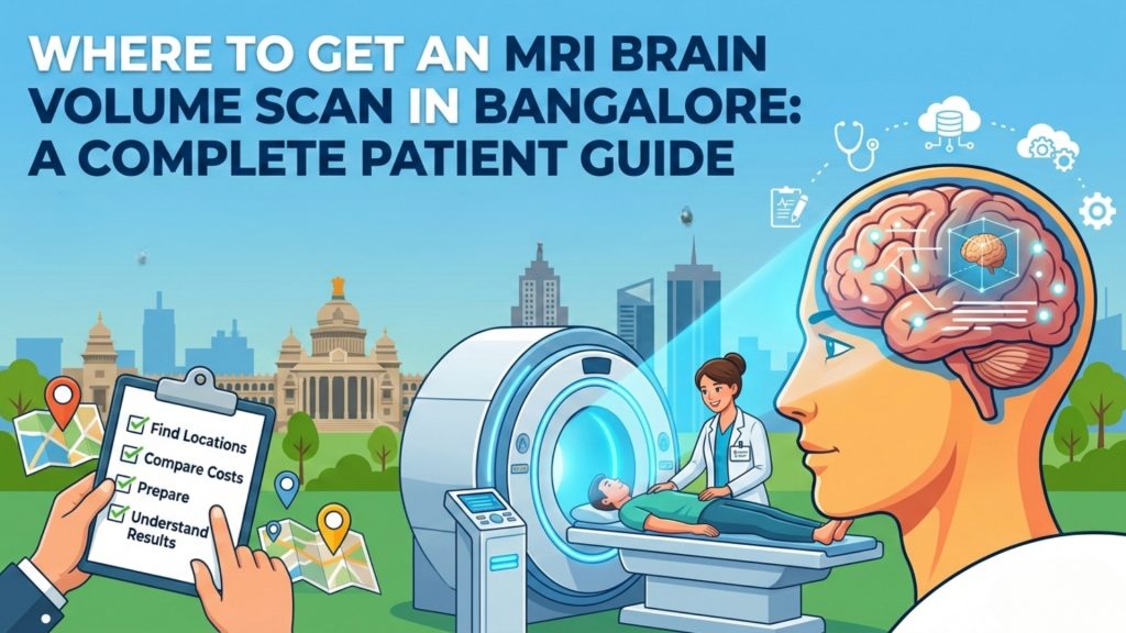 Book your MRI Brain volume in banglore